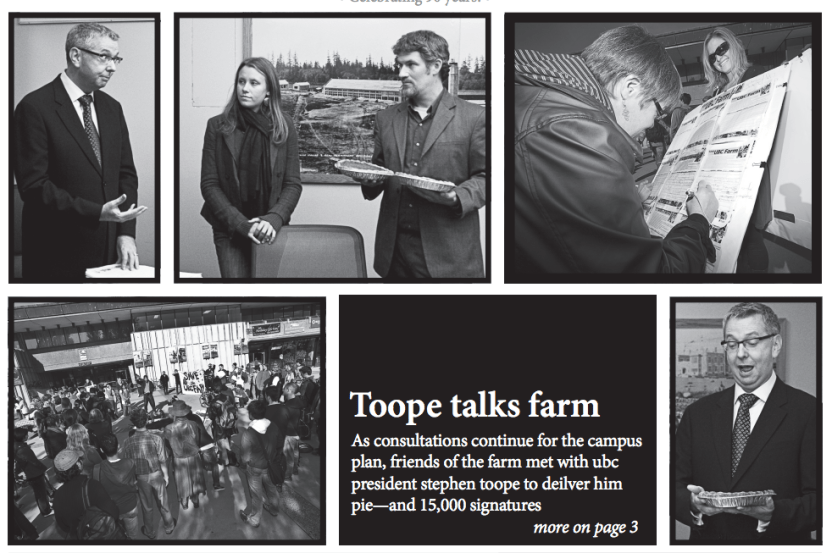 A Ubyssey front cover from November 2008, in which Toope engages with students hoping to save the UBC Farm—and looks really excited to eat some pie in the process. All photos by Gerald Deo.
